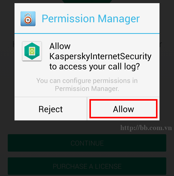 Bấm "Allow" để cho phép Kaspersky truy nhập lịch sử cuộc gọi trên điện thoại