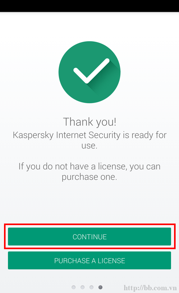 Bấm "Continue" để vào màn hình chính của ứng dụng Kaspersky