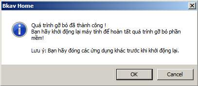 Gỡ bỏ Bkav Home thành công, bấm "OK" để khởi động lại máy