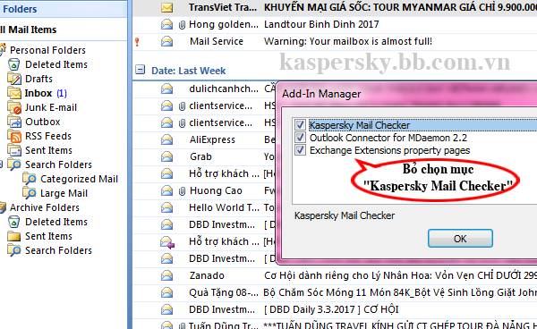 Bỏ tích mục "Kaspersky Mail Checker" rồi OK